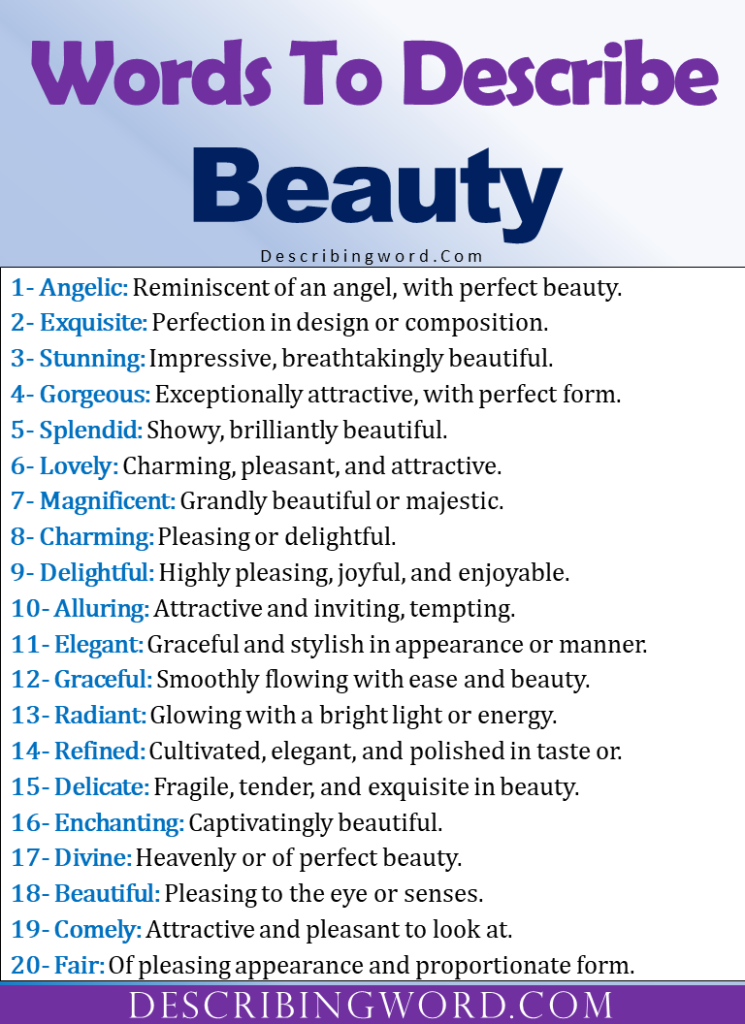 Adjectives For Beauty Words To Describe Beauty Describingword