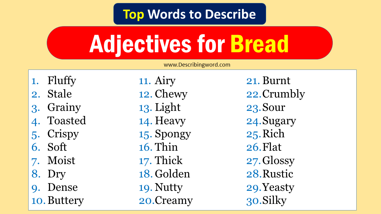 Top 30 Adjectives for Bread (Negative & Positive Words