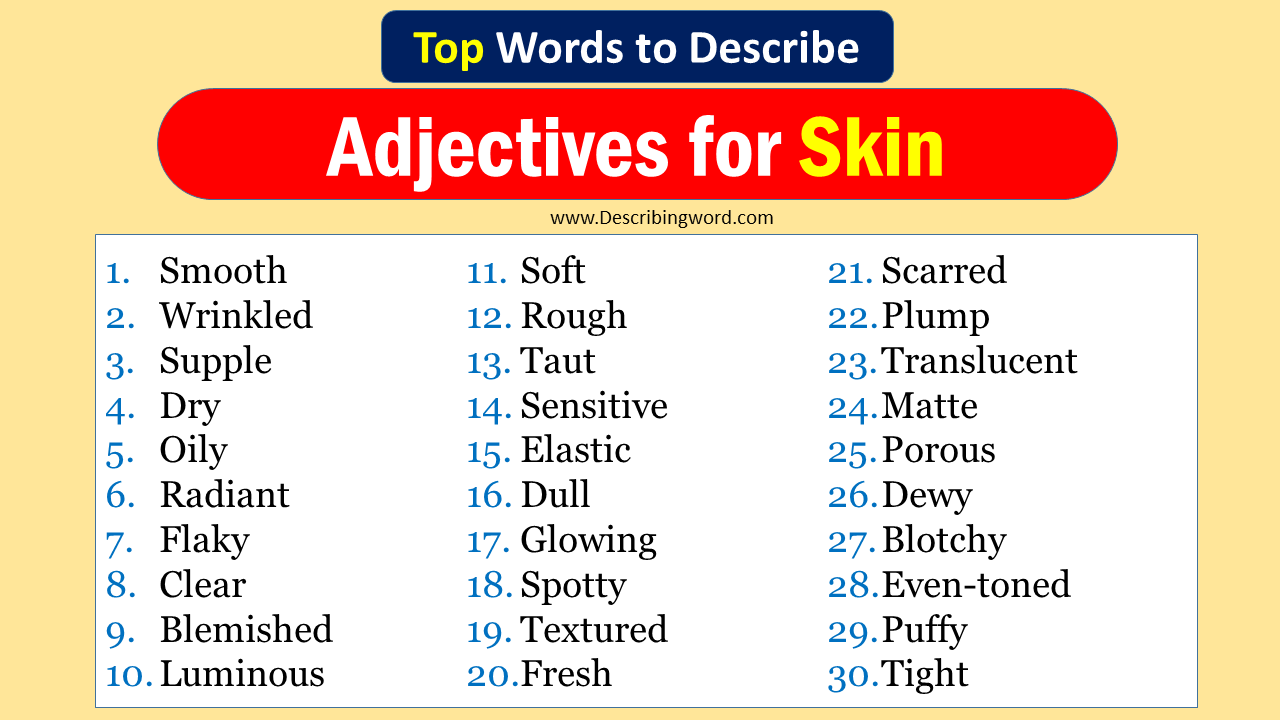 top-30-adjectives-for-skin-negative-positive-words-describingword-com