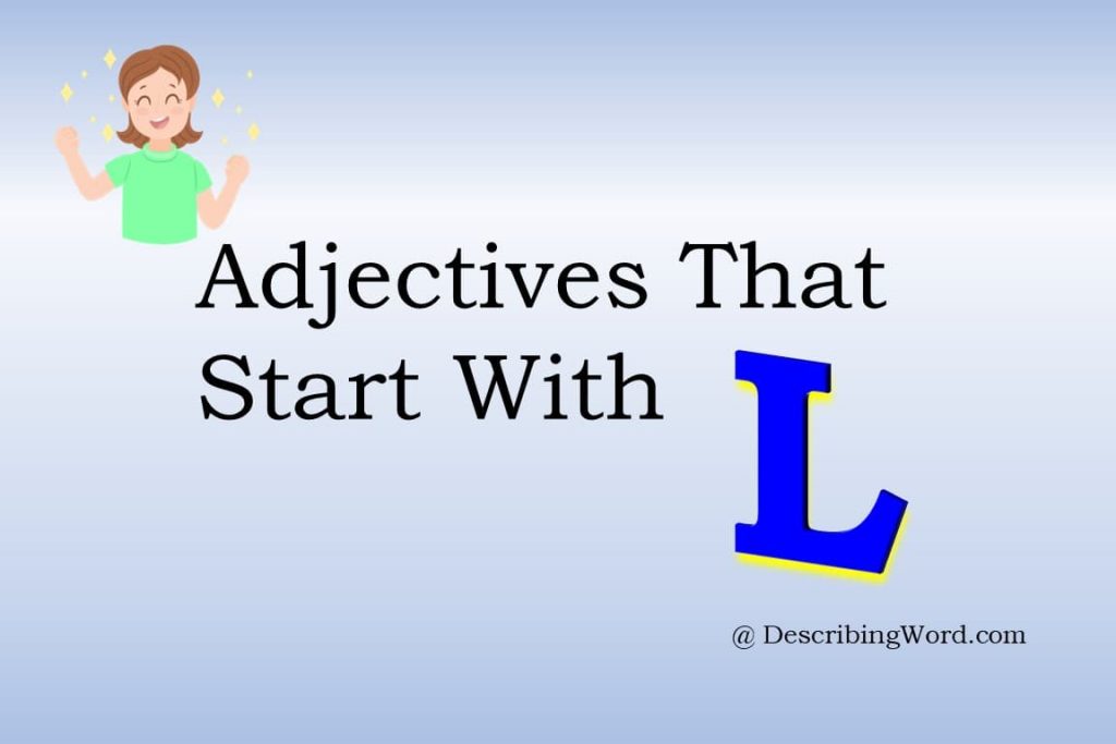 adjectives-that-start-with-l-describe-a-person-list-examples-words