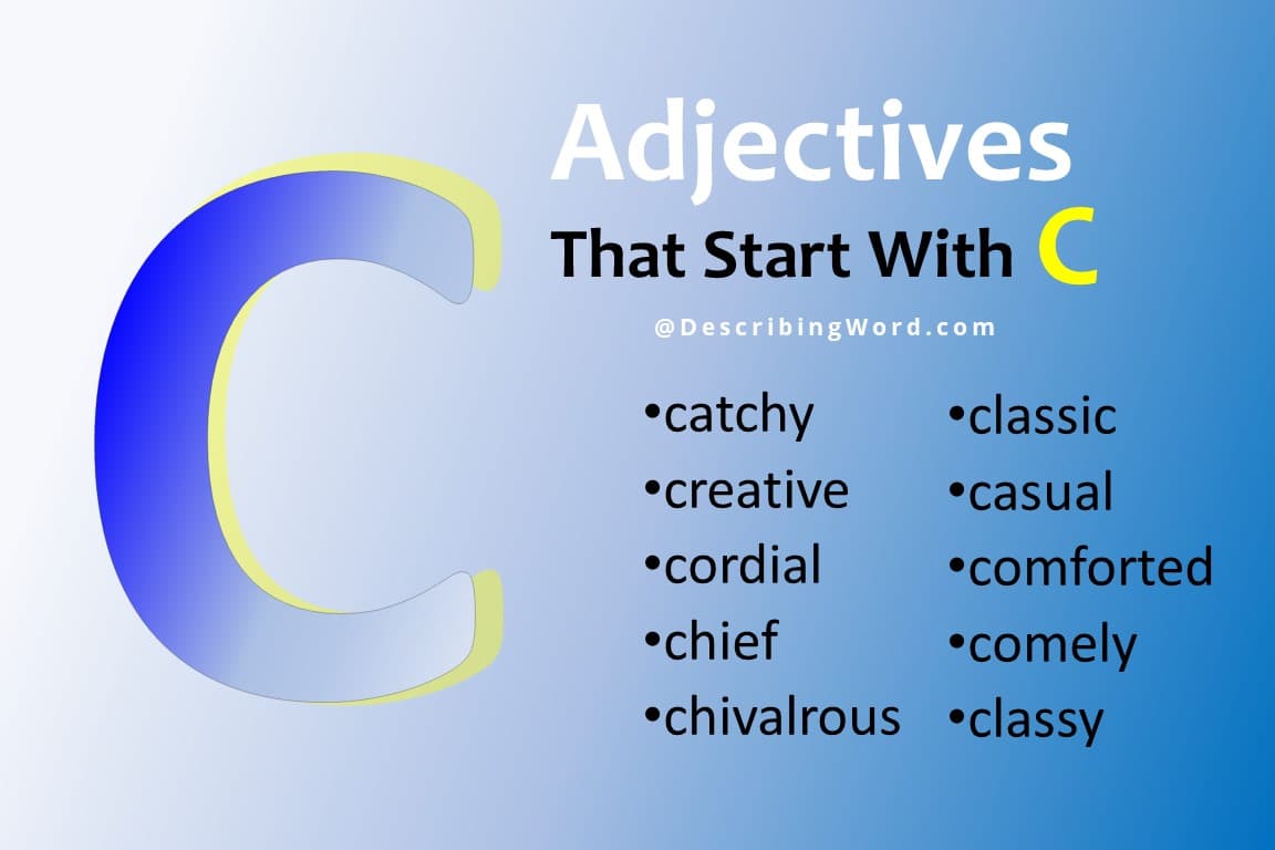 280-adjectives-that-start-with-c-describingword-com