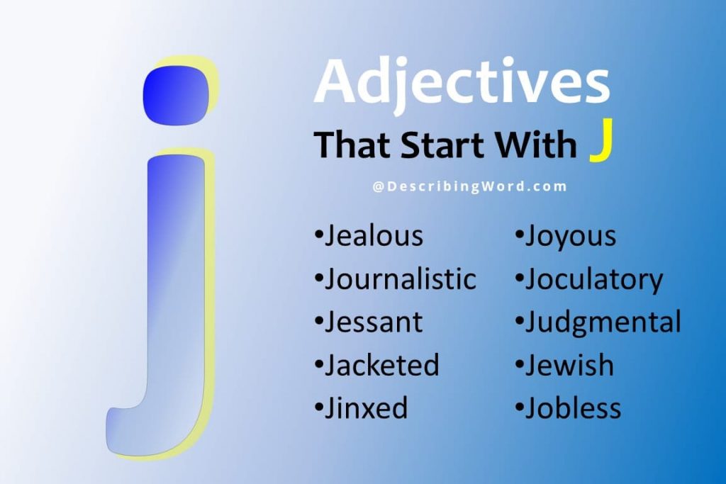 adjectives-starting-with-j-to-describe-someone-archives-describingword-com