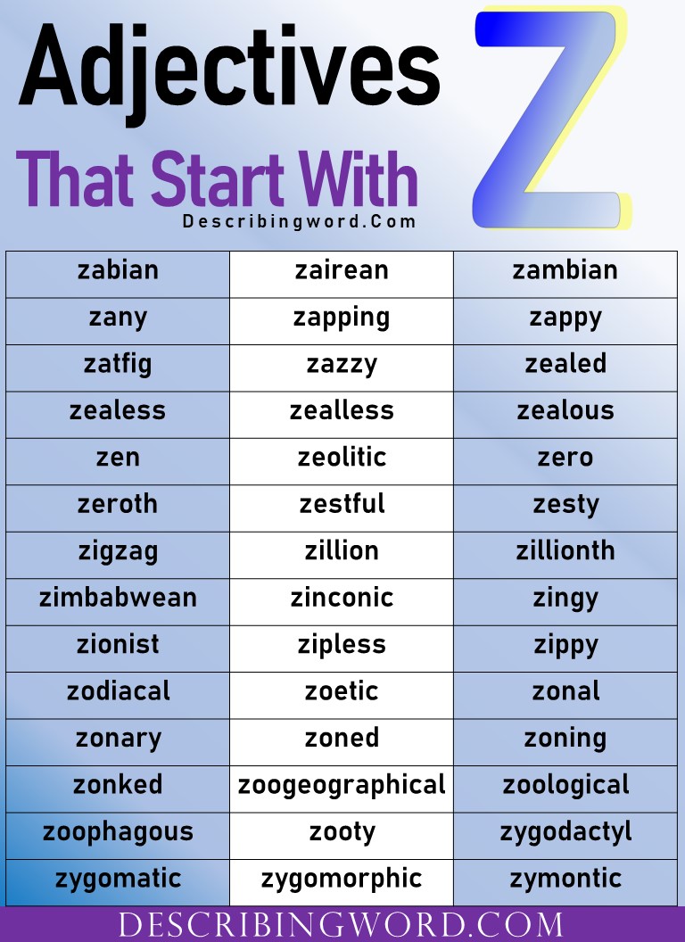 60-adjectives-that-start-with-z-describingword-com