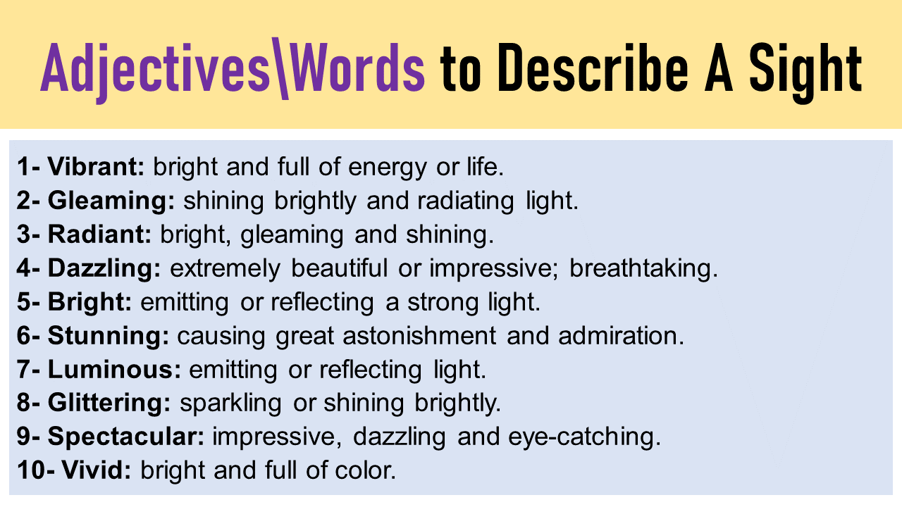 Words To Describe Sight Adjectives For Sight DescribingWord Com