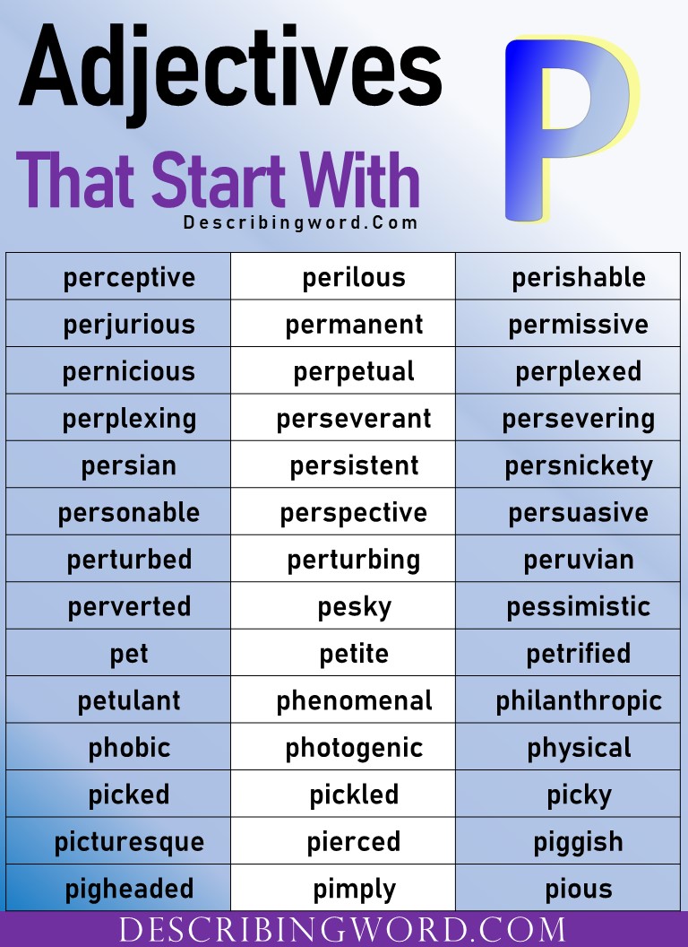 Adjectives That Start With P: 300+ P Adjectives