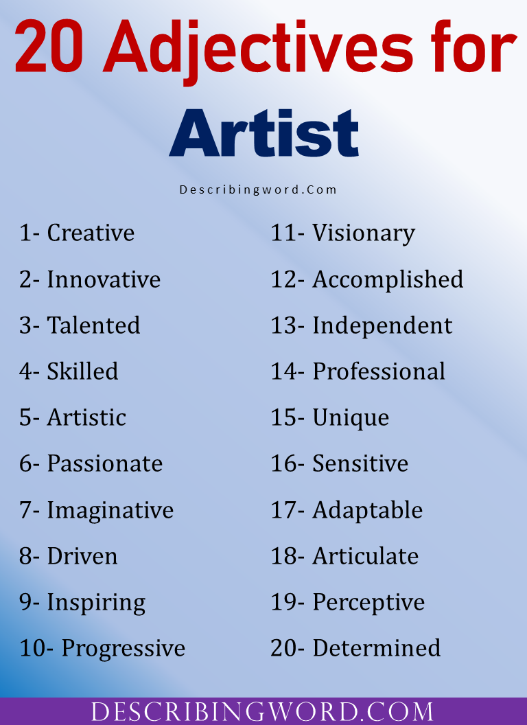 300 Creative Words To Describe Artist Adjectives For Artist   20 Adjectives For Artist  