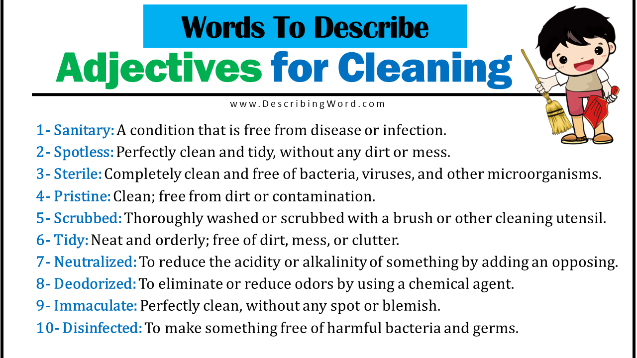 Adjectives for Cleaning, Words to Describe Cleaning - DescribingWord.Com