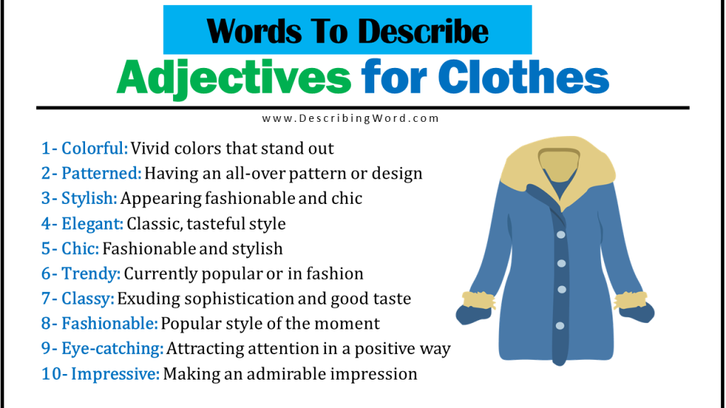 Adjectives For Clothes Words To Describe Clothes Describingwordcom