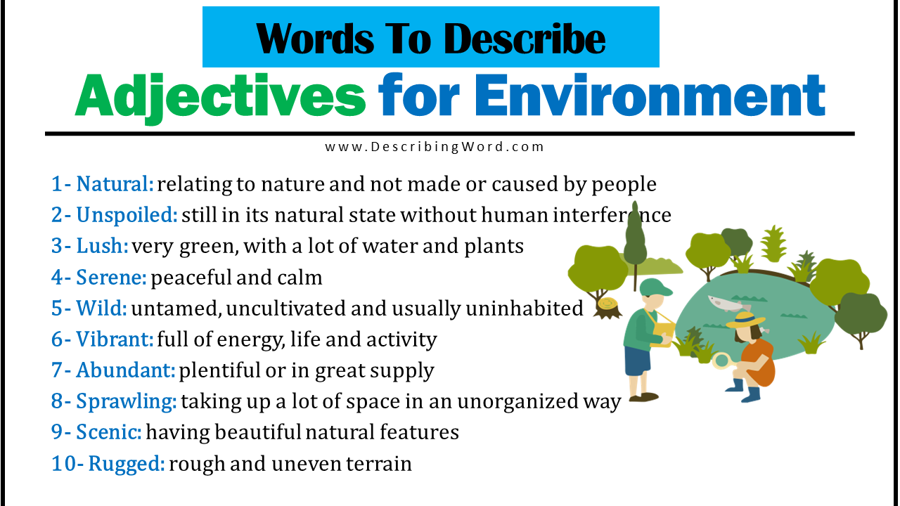 Adjectives For Environment Words To Describe Environment DescribingWord Com