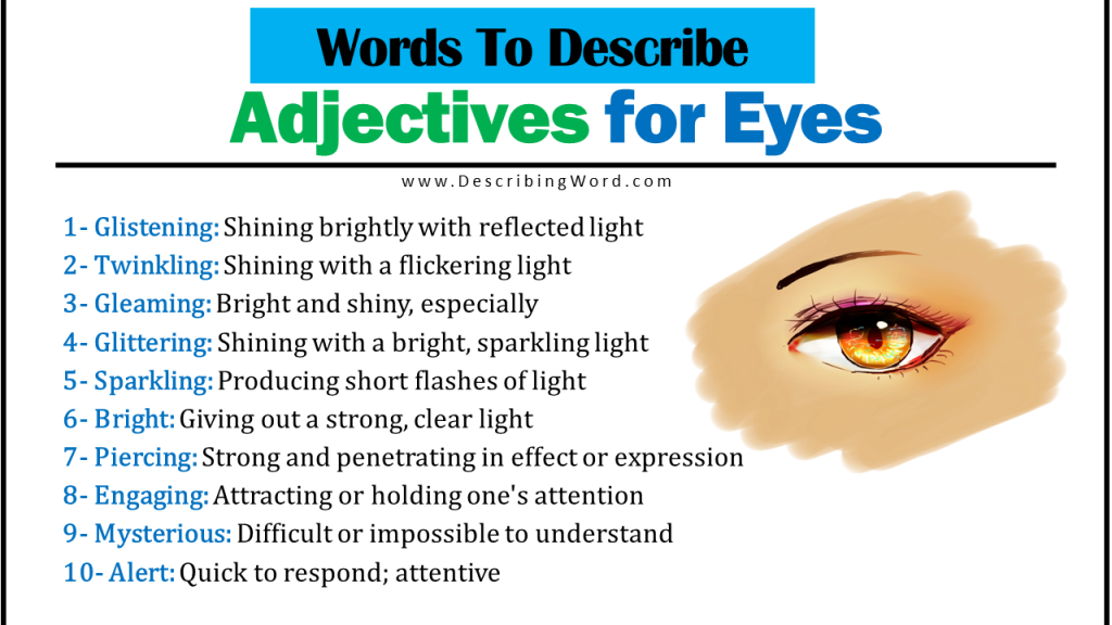 Adjectives For Eyes Words To Describe Eyes Describingwordcom 