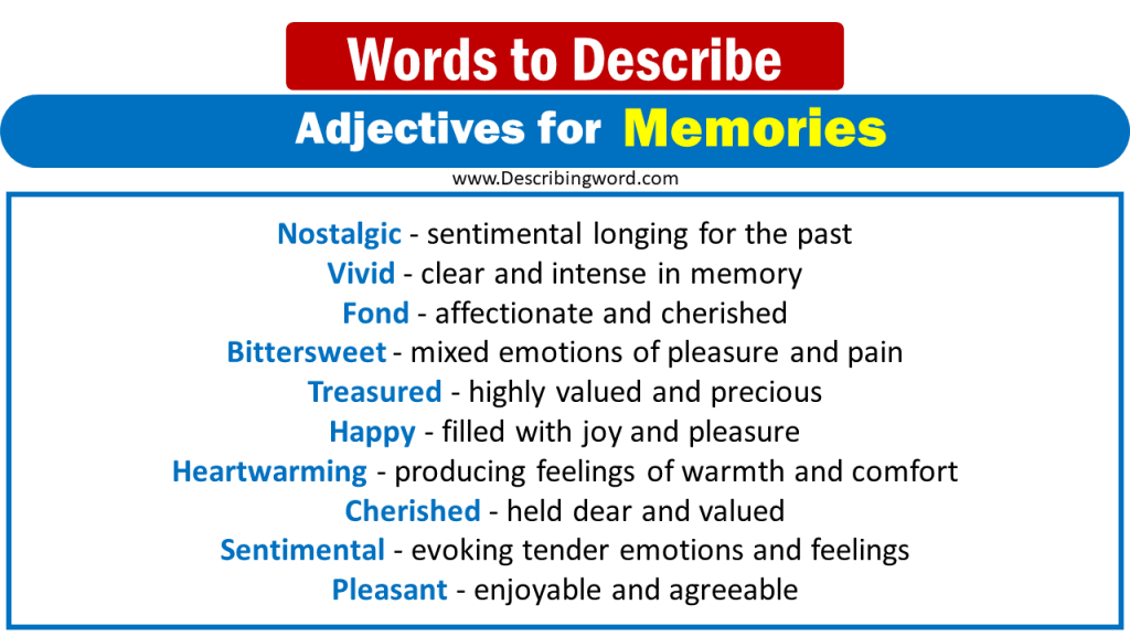 140-best-adjectives-for-memories-words-to-describe-memories-describingword-com