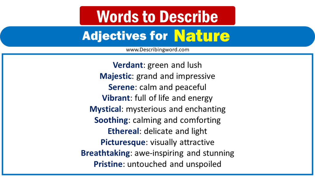 300 Best Words To Describe Nature Adjectives For Nature 