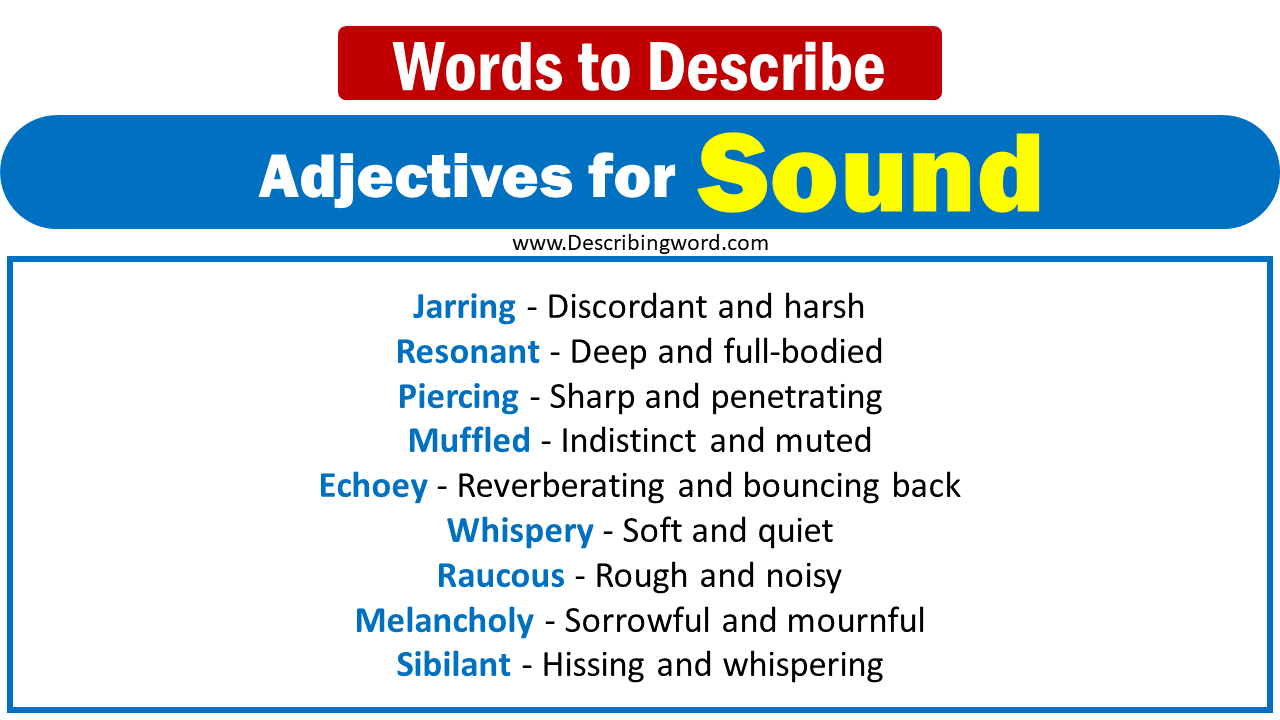 150-best-adjectives-for-sound-words-to-describe-sound-describingword-com