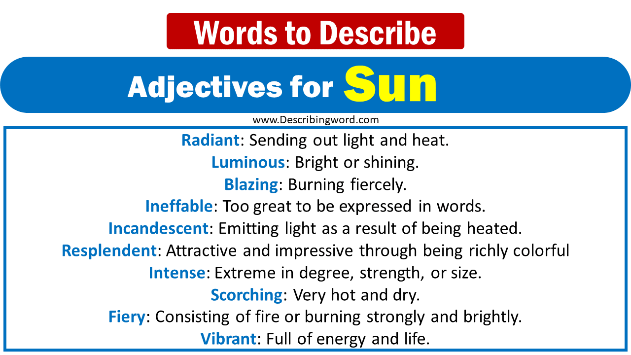 140 Best Adjectives For Sun Words To Describe Sun DescribingWord Com