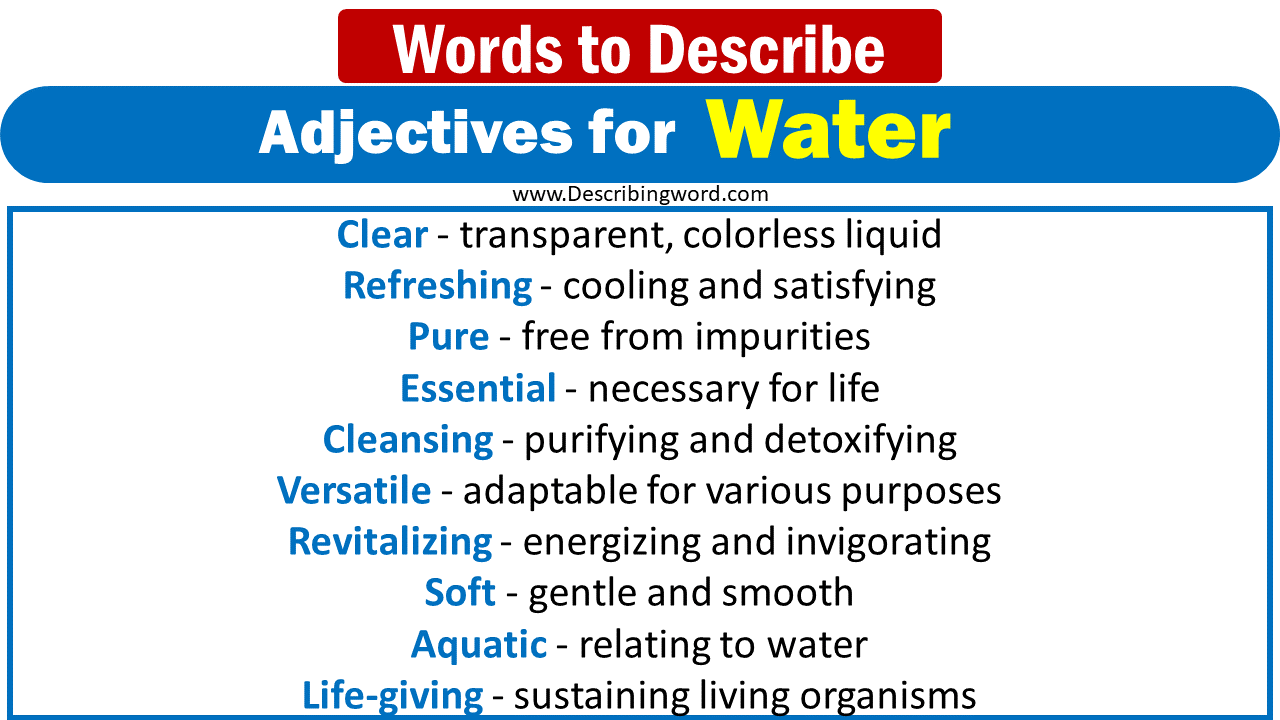 Adjectives for Water Words to Describe Water