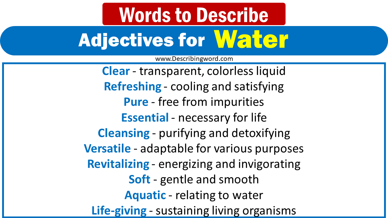 140 Best Adjectives For Water Words To Describe Water 