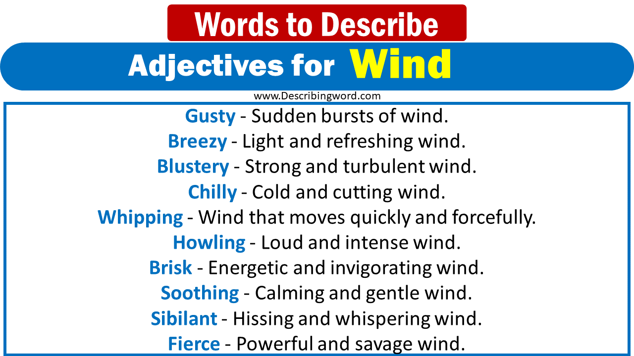 140 Best Adjectives For Wind Words To Describe Wind DescribingWord Com