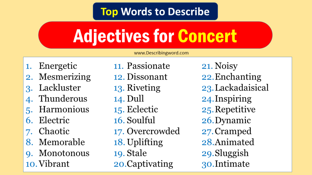 Top 30 Adjectives for Concert (Negative & Positive Words